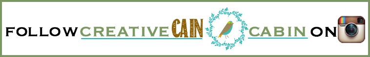 Follow Creative Cain Cabin on Instagram