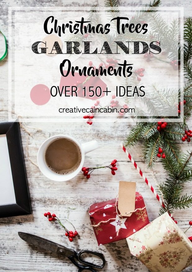 Christmas Trees | Ornaments | Garlands | Over 150+ Inspirational Ideas | Everything From DIY to Home Decor
